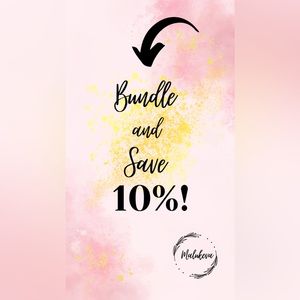 BUNDLE AND SAVE 10%